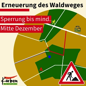 Waldweg bis Mitte Dezember gesperrt © Stadt Karben